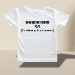 T-shirt enfant "Beau gosse comme papa en mieux grâce à maman"
