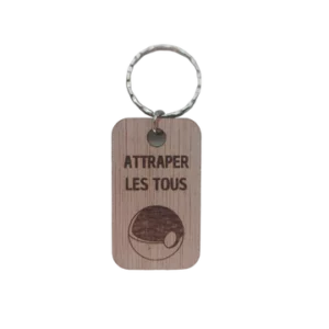 Porte-clé en bois découpé au laser attraper les tous